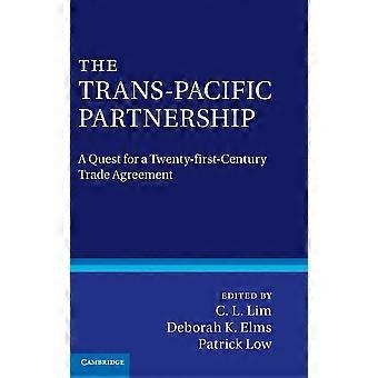 The trans-pacific partnership a quest for a twenty-first century trade agreement