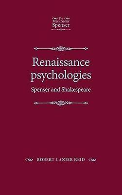 Renaissance Psychologies by Robert Lanier Reid Paperback Book