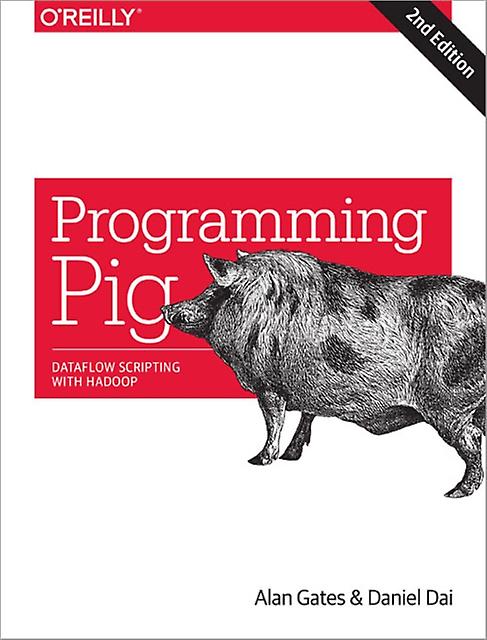 Programming Pig 2e by Daniel Dai Paperback Book