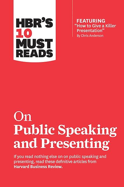 Hbr's 10 Must Reads On Public Speaking And Presenting With Featured Article &quo by Herminia Ibarra Paperback