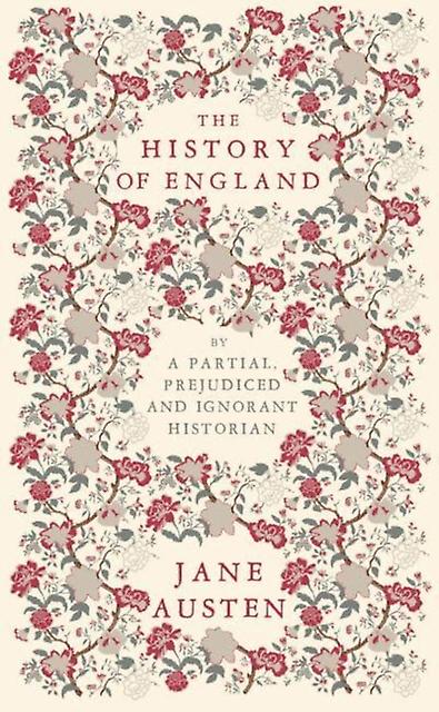 The History Of England by Jane Austen Paperback Book