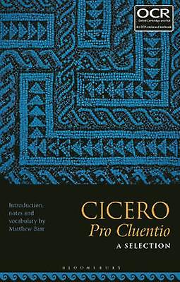 Cicero Pro Cluentio: A Selection