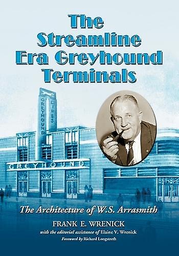 The Streamline Era Greyhound Terminals Paperback