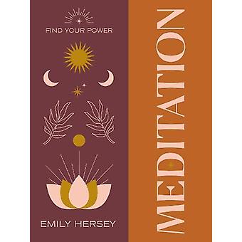 Find Your Power Meditation - Emily Hersey