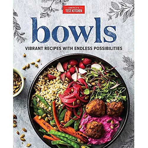 Bowls: Vibrant Recipes with Endless Possibilities