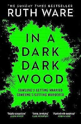 In a Dark Dark Wood