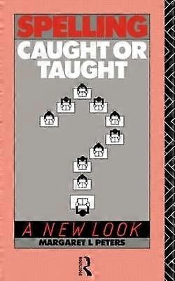 Spelling: Caught or Taught?