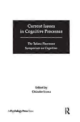 Current Issues in Cognitive Processes