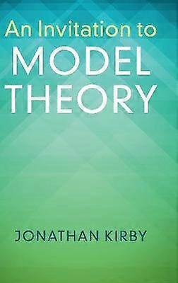 An Invitation to Model Theory