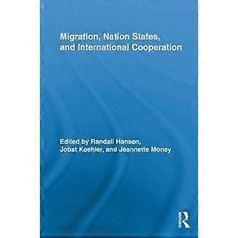 Migration Nationalstaaten und internationale Zusammenarbeit