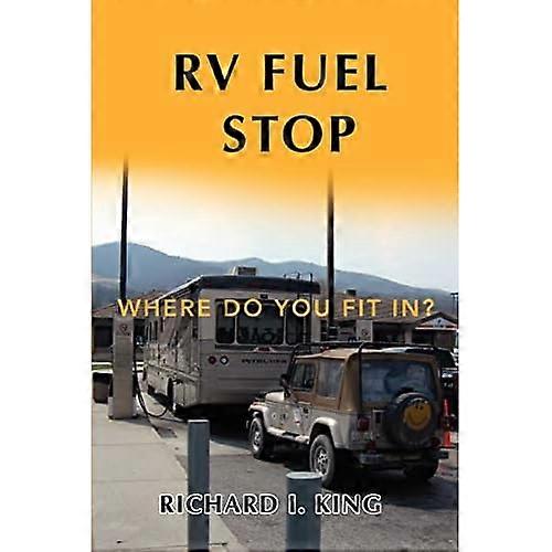 RV Fuel Stop: Where Do You Fit In?