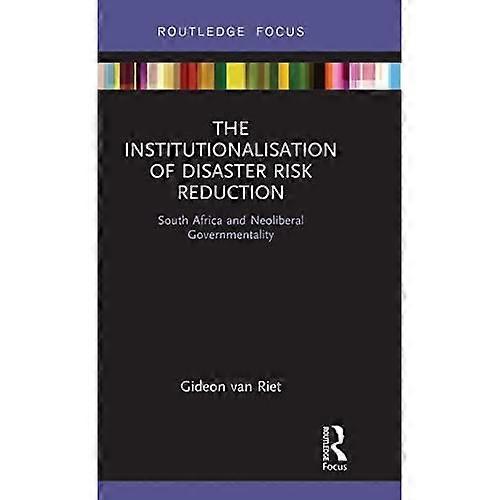 The Institutionalisation of Disaster Risk Reduction