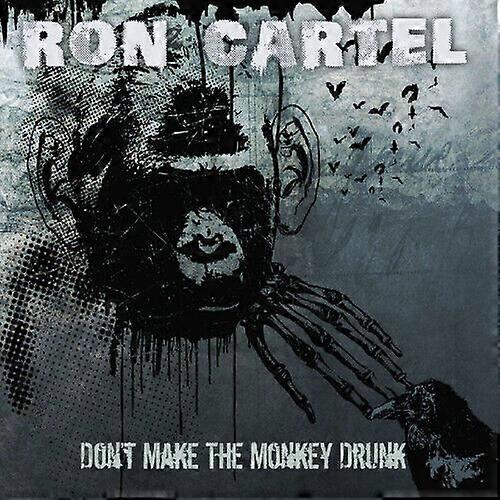 Ron Cartel Don't Make the Monkey Drunk CD (2014)