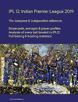 IPL 12: Indian Premier League 2019