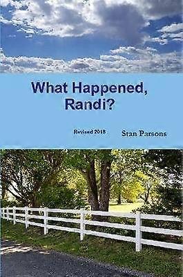 Was ist passiert, Randi?