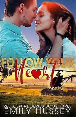 Follow Your Heart