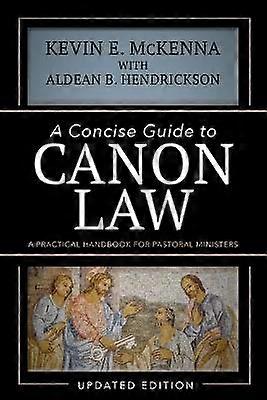 A Concise Guide to Canon Law