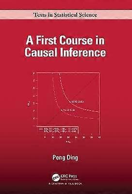 A First Course in Causal Inference