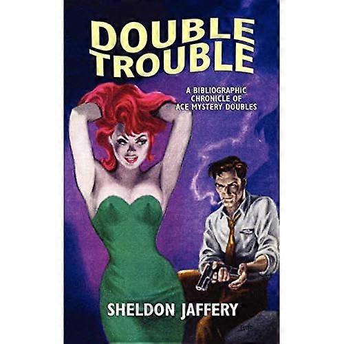 Double Trouble
