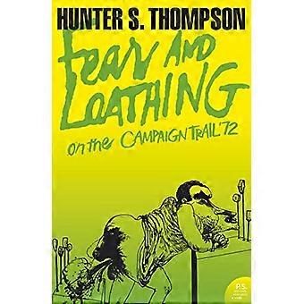 Fear and Loathing on the Campaign Trail 72 (Harper Perennial Modern Classics)