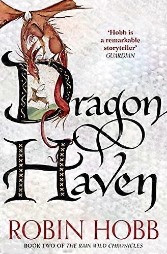 Dragon Haven (The Rain Wild Chronicles Book 2)