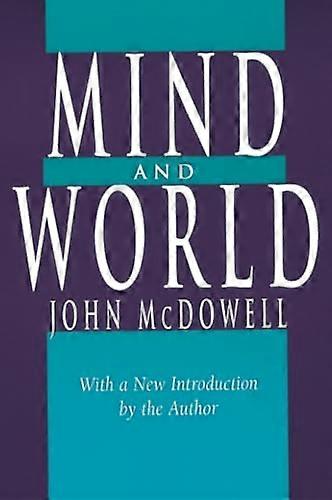Mind and World: With a New Introduction by the Author