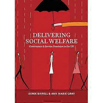 Delivering Social Welfare Governance and Service Provision in the UK