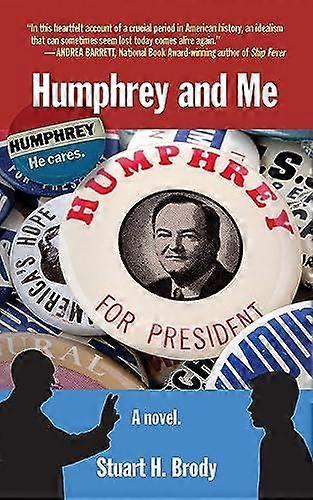 Humphrey And Me by Stuart H. Brody Hardback Book
