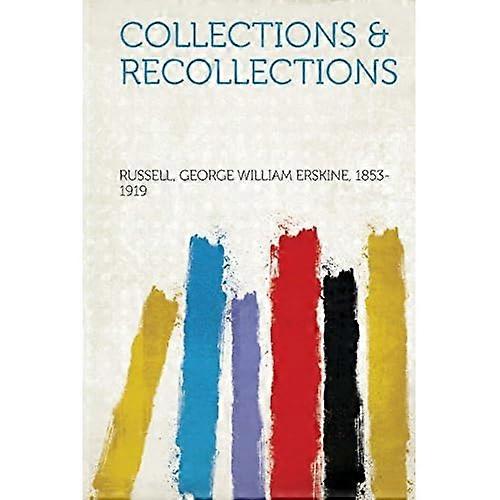 Collections and Recollections
