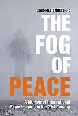 The Fog of Peace