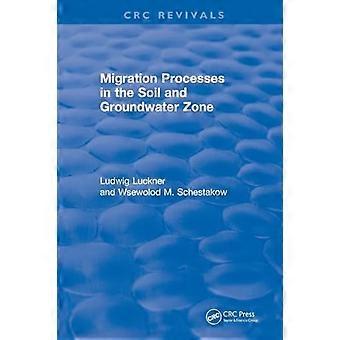 Migration Processes in the Soil and Groundwater Zone (1991)