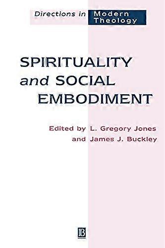Spirituality and Social Embodiment