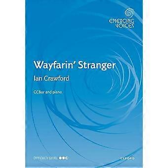 Wayfarin' Stranger (Aufstrebende Stimmen)