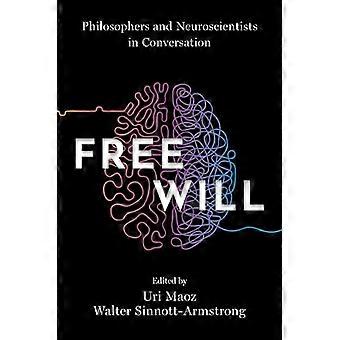 Freier Wille: Philosophen und Neurowissenschaftler im Gespräch
