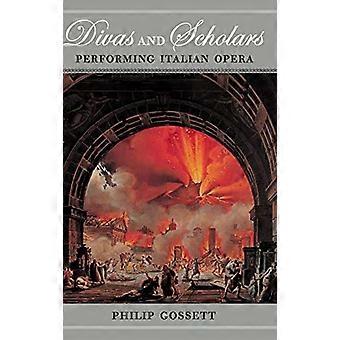 Divas og forskere: utfører italiensk Opera