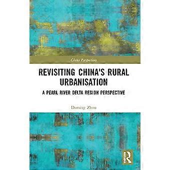 De landelijke verstedelijking van China opnieuw bekijken: het perspectief van de Parelrivierdelta-regio (China Perspectives)