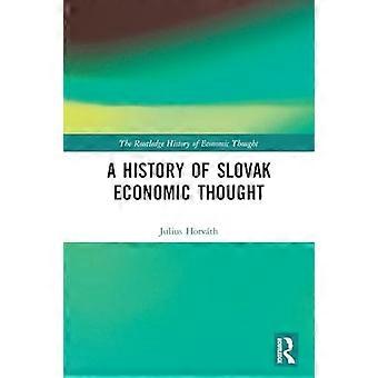 Slovakian talousajattelun historia (Routledge History of Economic Thought The)