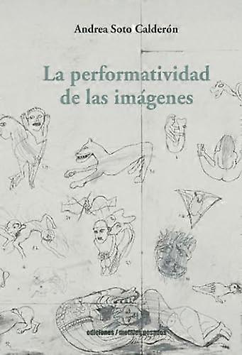 PERFORMATIVIDAD DE LAS IMAGENES,LA