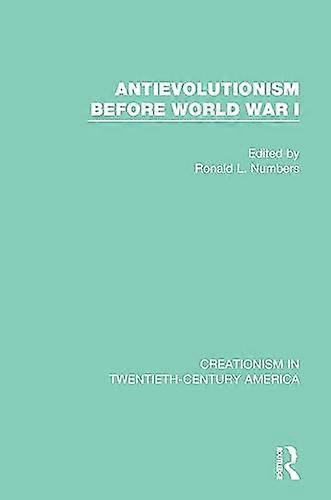 Antievolutionism Before World War I