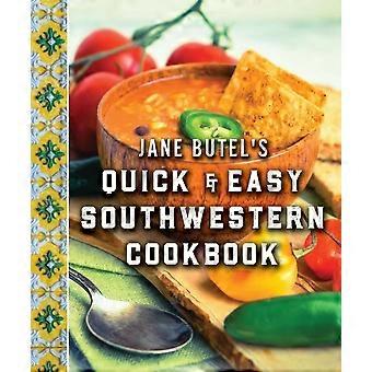 Jane Butel's Quick And Easy Southwestern Cookbook Revised Edition - Jane Butel - Hardcover - en Book