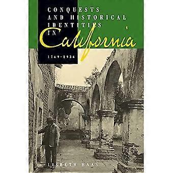 Erobringer og historiske identiteter i California, 1769–1936