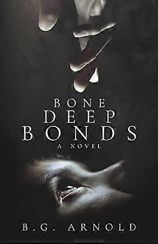 Bone deep bonds