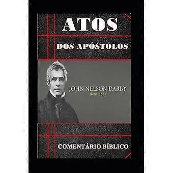 Atos dos Apstolos Comentrio Bblico