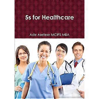5s for healthcare