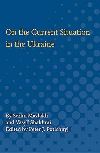 On the Current Situation in the Ukraine