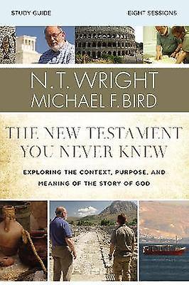 The New Testament You Never Knew Bible Study Guide