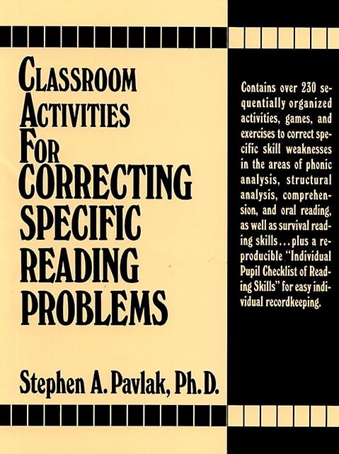 Classroom Activities For Correcting Specific Reading Problems by Pavlak Paperback