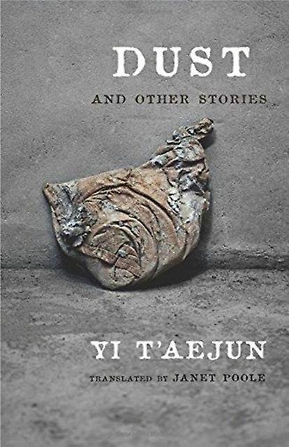 Dust And Other Stories by Taejun Yi Paperback