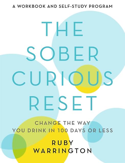 The Sober Curious Reset by Ruby Warrington Paperback