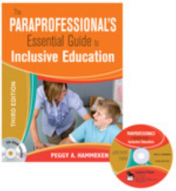 The Paraprofessionals Essential Guide To Inclusive Education by Peggy A. Hammeken Multiplecomponent retail product Book